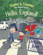 Hello, England! Activity Book: Explore, Play, and Discover Adventure Quest for Creative Kids Ages 4-8