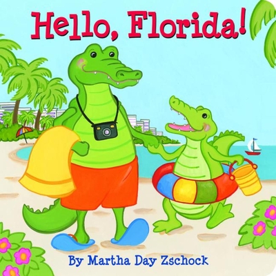 Hello, Florida! - Zschock, Martha