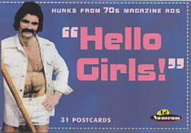 Hello Girls: Hunks from 70's Magazines