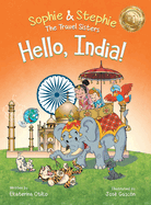 Hello, India!: Explore India's Wonders, A Children's Picture Book for Curious Kids Ages 4-8