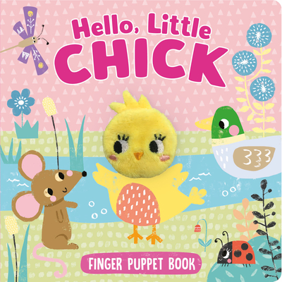 Hello, Little Chick (Finger Puppet Board Book) - Publishing, Kidsbooks (Editor)