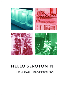 Hello Serotonin - Fiorentino, Jon Paul