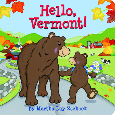 Hello, Vermont! - Zschock, Martha