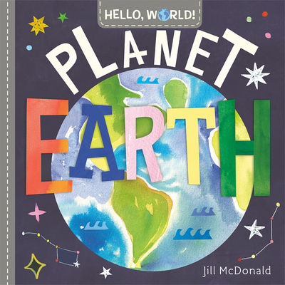 Hello, World! Planet Earth - McDonald, Jill