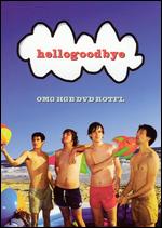 Hellogoodbye: Omg HGB DVD Rotfl - 