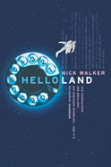 Helloland - Walker, Nick