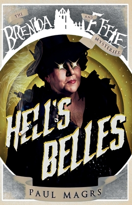 Hell's Belles! - Magrs, Paul, and Bright, Matthew (Cover design by)