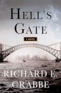 Hell's Gate - Crabbe, Richard E