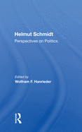 Helmut Schmidt: Perspectives on Politics