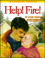 Help! Fire!: Escaping with My Life