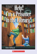 Help! I'm a Prisoner in the Library