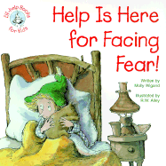 Help is Here for Facing Fear!