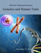 Help Me Understand Genetics: Genetics and Human Traits