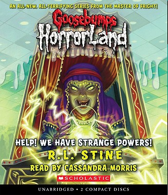 Help! We Have Strange Powers! (Goosebumps Horrorland #10): Help! We Have Strange Powers! Volume 10 - Stine, R L