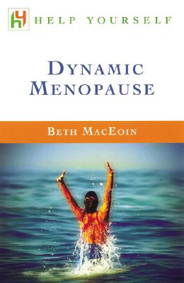 Help Yourself Dynamic Menopause - MacEoin, Beth