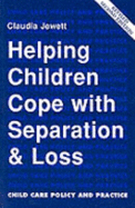 Helping Children Cope (Revised) - Jewett, Claudia L