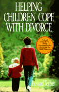 Helping Children Cope with Divorce - Teyber, Edward, PH.D.