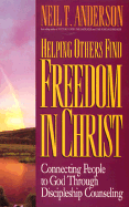 Helping Other Find Freedom in Christ