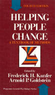 Helping People Change: A Textbook of Methods - Kanfer, Frederick H, and Kanfer Frederick Ed