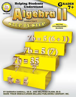 Helping Students Understand Algebra II, Grades 7 - 12 - Sandall, and Swarthout