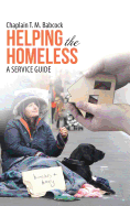 Helping the Homeless: A Service Guide