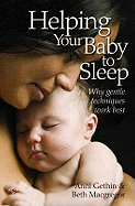 Helping Your Baby to Sleep: Why Gentle Techniques Work Best