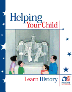 Helping Your Child Learn History