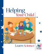 Helping Your Child Learn Science