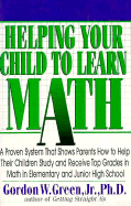 Helping Your Child to Learn MA - Green, Gordon