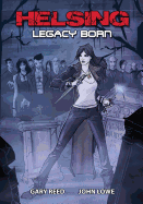 Helsing: Legacy Born