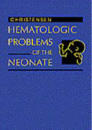 Hematologic Problems of the Neonate