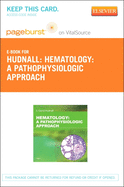 Hematology Elsevier eBook on Vitalsource (Retail Access Card): A Pathophysiologic Approach (with Student Consult Online Access)