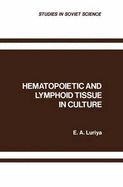 Hematopoietic and Lymphoid Tissue in Cultures