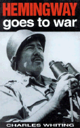 Hemingway Goes to War