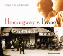 Hemingway's France - Conrad, Winston Stuart