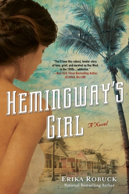 Hemingway's Girl - Robuck, Erika