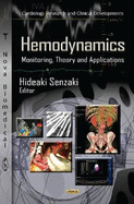 Hemodynamics: Monitoring, Theory & Applications