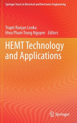 HEMT Technology and Applications - Lenka, Trupti Ranjan (Editor), and Nguyen, Hieu Pham Trung (Editor)