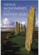 Henge Monuments of the British Isles - Harding, Jan
