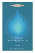 Henley & the Book of Heroes