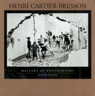Henri Cartier-Bresson: Masters of Photography Series