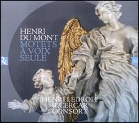 Henri Du Mont: Motets  Voix Seule - Grard Lesne (counter tenor); Henri Ledroit (counter tenor); Ricercar Consort