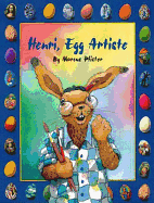 Henri, Egg Artiste