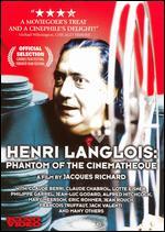 Henri Langlois: The Phantom of the Cinematheque