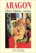 Henri Matisse : roman