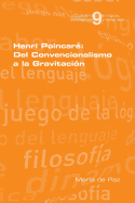 Henri Poincare: del Convencionalismo a la Gravitacion