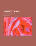 Henrietta Rae (Mrs. Ernest Normand)