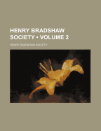 Henry Bradshaw Society (Volume 2)