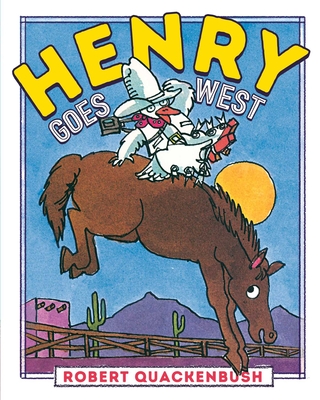 Henry Goes West - 