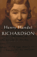 Henry Handel Richardson Vol 3: 1934-1946